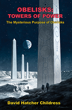 OBELISKS: TOWERS OF POWER